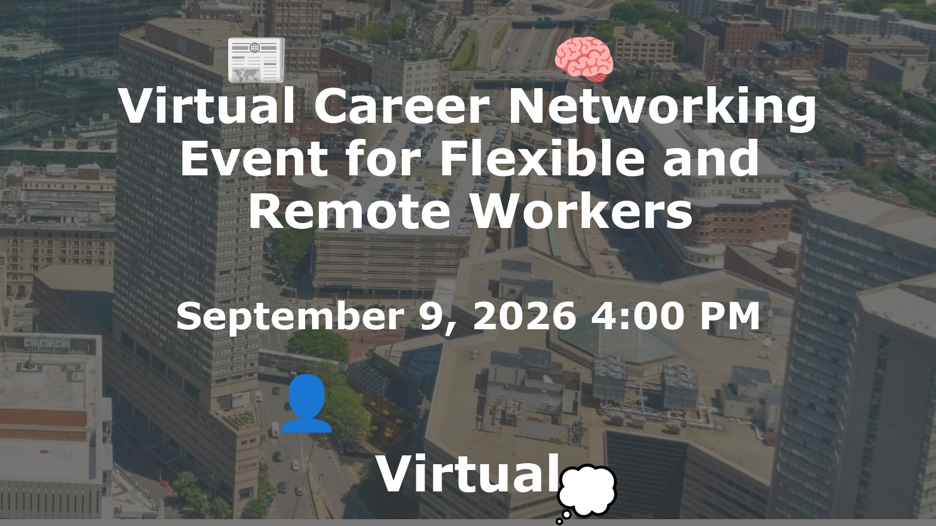Virtual Career Networking Event for Flexible and Remote Workers event image